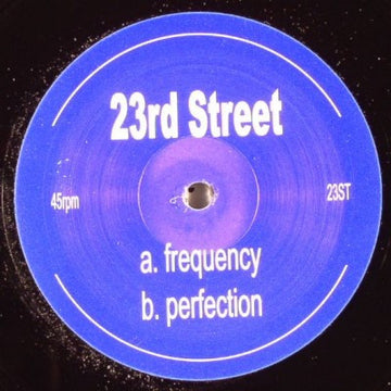 23rd Street : Frequency / Perfection (12", Unofficial)