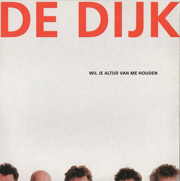 De Dijk : Wil Je Altijd Van Me Houden (CD, Single)