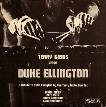 Terry Gibbs : Terry Gibbs Plays Duke Ellington - A Tribute To Duke Ellington (LP, Album)