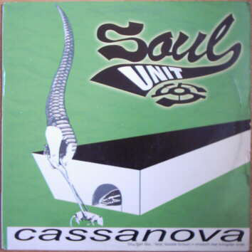 Soul Unit : Cassanova (12")