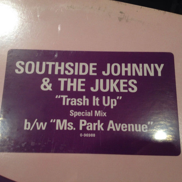 Southside Johnny & The Asbury Jukes : Trash It Up (12")