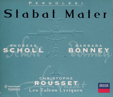 Giovanni Battista Pergolesi / Andreas Scholl, Barbara Bonney, Les Talens Lyriques, Christophe Rousset : Stabat Mater (CD, Album)