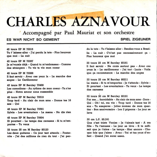 Charles Aznavour Accompagné Par Paul Mauriat And His Orchestra : Es War Nicht So Gemeint / Spiel Zigeuner (7", Single)