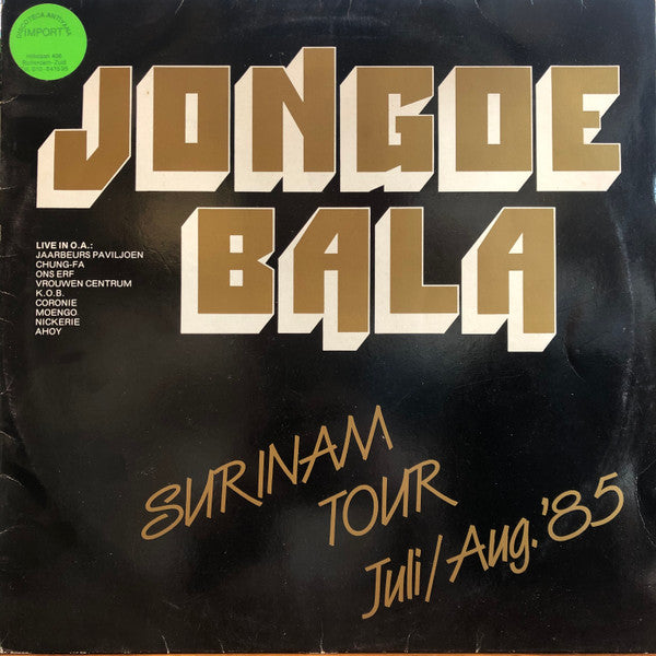 Jongoe Bala : Surinam Tour Juli/Aug. '85 (12")