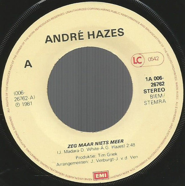 André Hazes : Zeg Maar Niets Meer (7", Single)