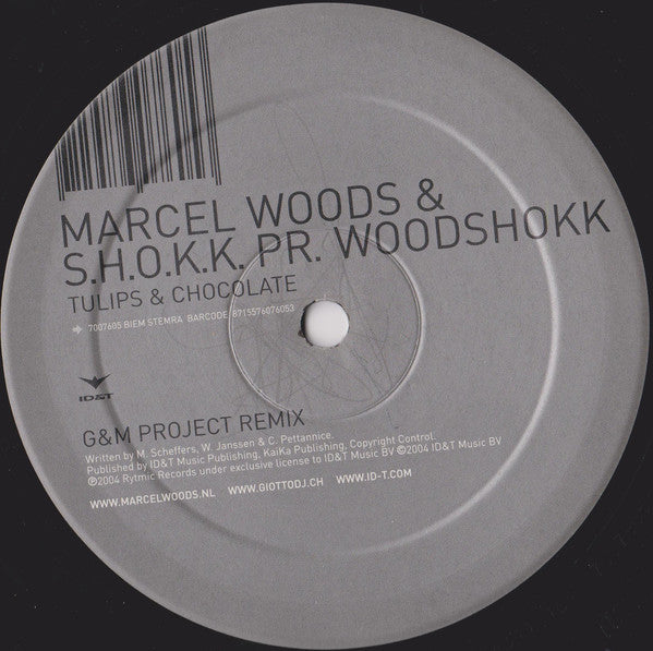 Marcel Woods & S.H.O.K.K. Pr. Woodshokk : Tulips & Chocolate (12")