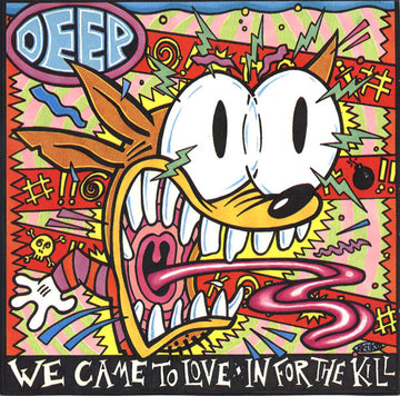 Deep (21) : We Came To Love • In For The Kill (CD, EP)