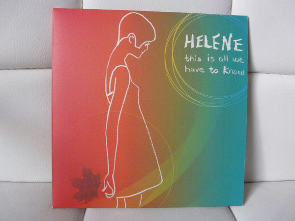 Helene* : This Is All We Have To Know (7", Blu)