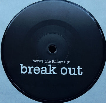 Unknown Artist : Break Out (12")