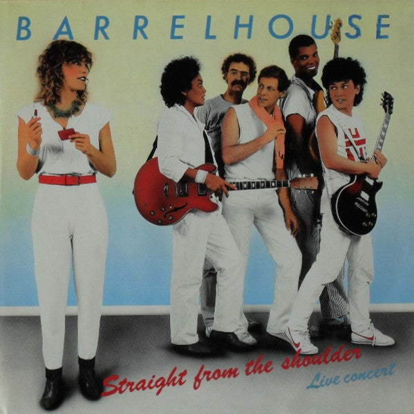 Barrelhouse : Straight From The Shoulder (LP, Album)