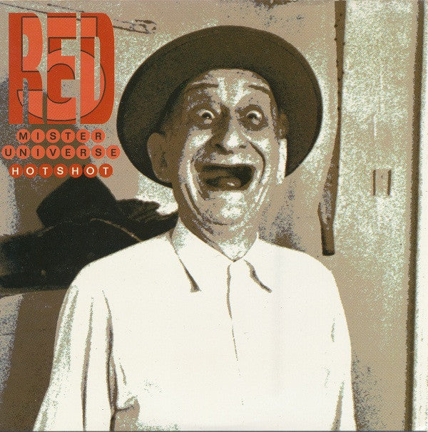 Red Five (2) : Mister Universe / Hotshot (7", Yel)