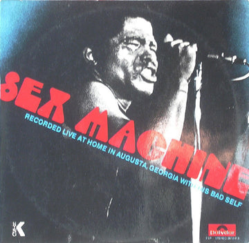 James Brown : Sex Machine (Recorded Live At Home In Augusta, Georgia With His Bad Self) (2xLP, Album, Gat)