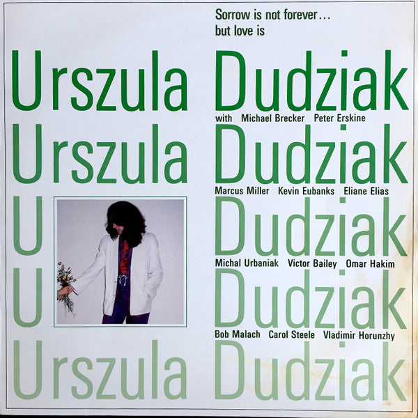 Urszula Dudziak : Sorrow Is Not Forever...  But Love Is (LP, Album)