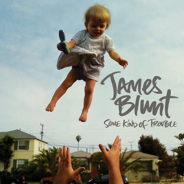 James Blunt : Some Kind Of Trouble (CD, Album, Enh)