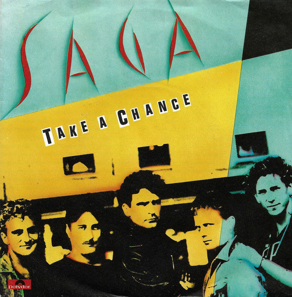 Saga (3) : Take A Chance (7", Single)