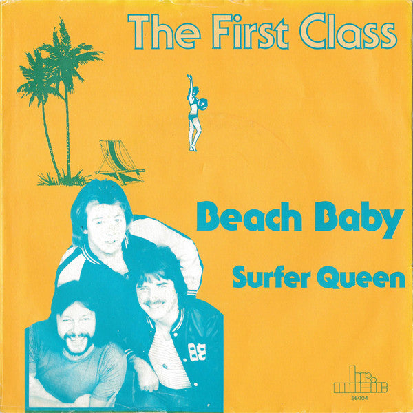 The First Class* : Beach Baby (7", Single)