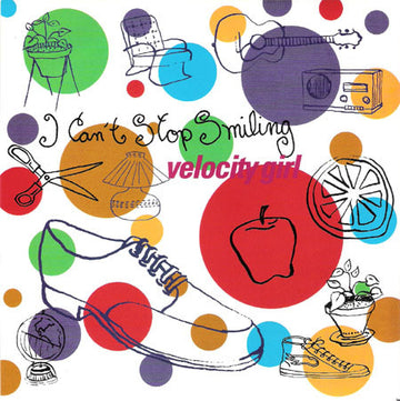 Velocity Girl : I Can't Stop Smiling (7")