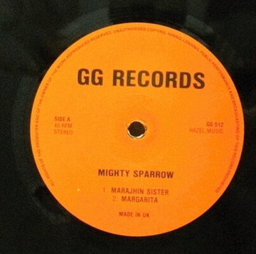 Mighty Sparrow / George Faith : Marajhin Sister, Margarita BW Stealing Love (12")