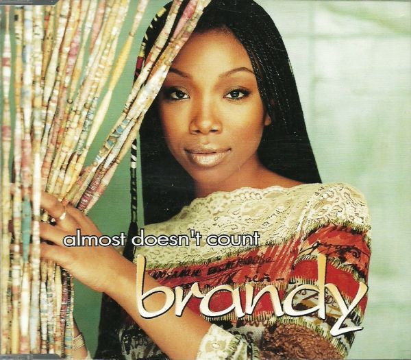 Brandy (2) : Almost Doesn't Count (CD, Single, CD2)