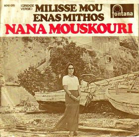 Nana Mouskouri : Milisse Mou / Enas Mithos (7", Single)