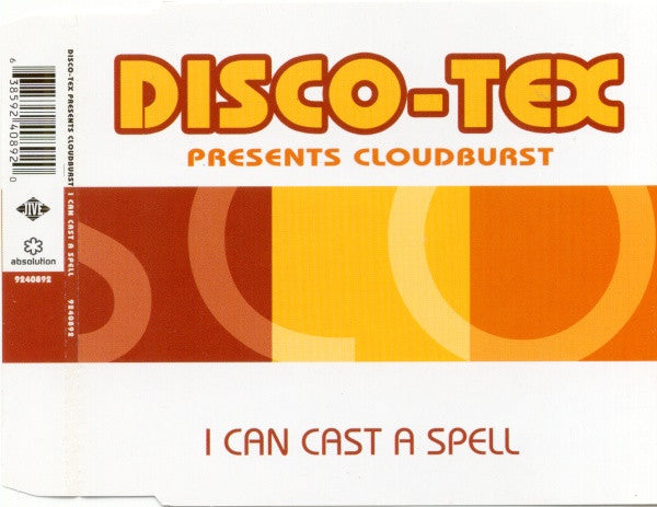 Disco-Tex Presents  Cloudburst (3) : I Can Cast A Spell (CD, Maxi)