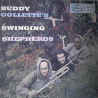 Buddy Collette And His Swinging Shepherds : Buddy Collette's Swinging Shepherds (LP, Album, Mono)