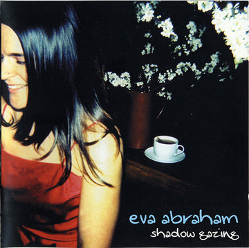 Eva Abraham : Shadow Gazing (CD, Album)