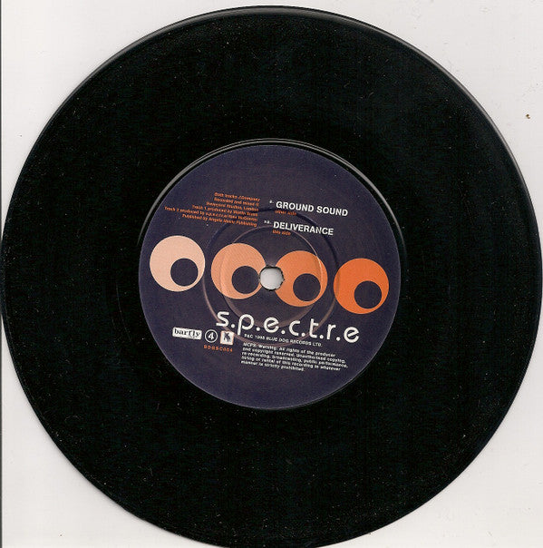 S.P.E.C.T.R.E : Ground Sound / Deliverance (7")