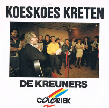 De Kreuners & Coloriek : Koeskoes Kreten (7", Single)