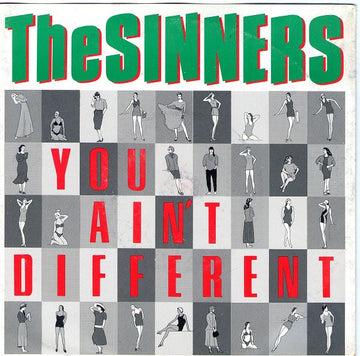 The Sinners (2) : You Ain't Different / High Risk Investment (7")