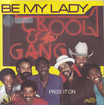 Kool & The Gang : Be My Lady (7", Single)