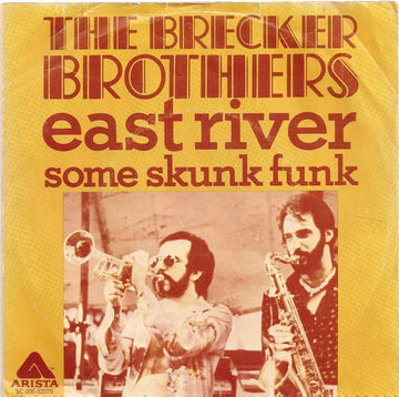 The Brecker Brothers : East River (7", Single)