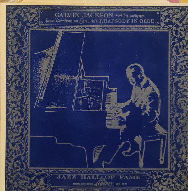 Calvin Jackson And His Orchestra : Jazz Variations On Gershwin's Rhapsody In Blue (LP)