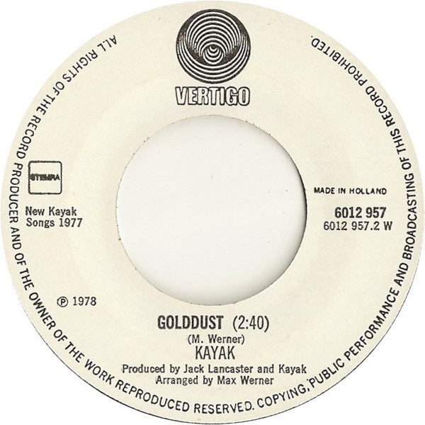 Kayak : Want You To Be Mine / Golddust (7", Single)