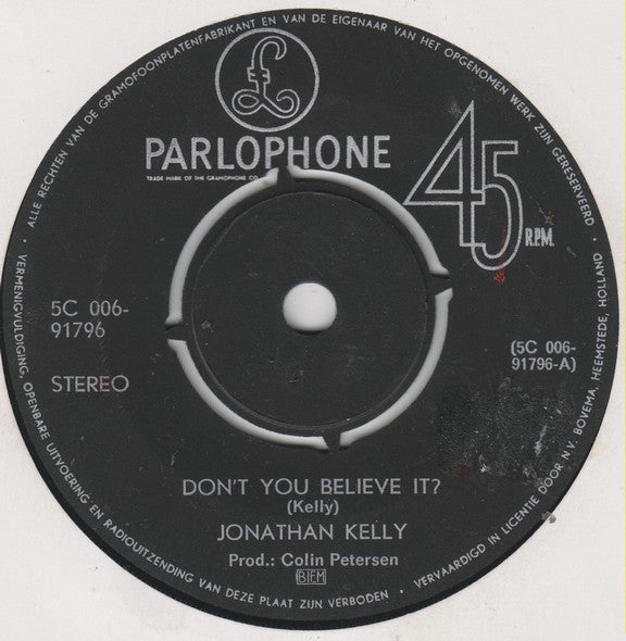 Jonathan Kelly : Don't You Believe It? (7", Single)