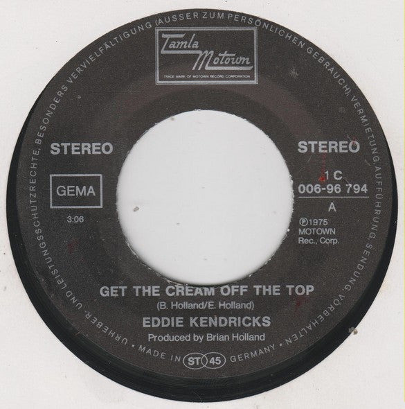 Eddie Kendricks : Get The Cream Off The Top (7", Single)