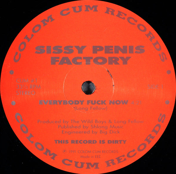 Sissy Penis Factory : Everybody Fuck Now (12", Red)