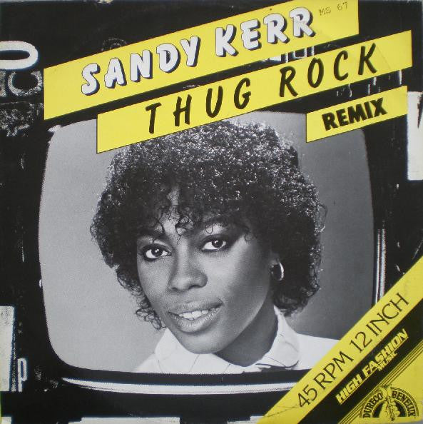 Sandy Kerr : Thug Rock (Remix) (12")