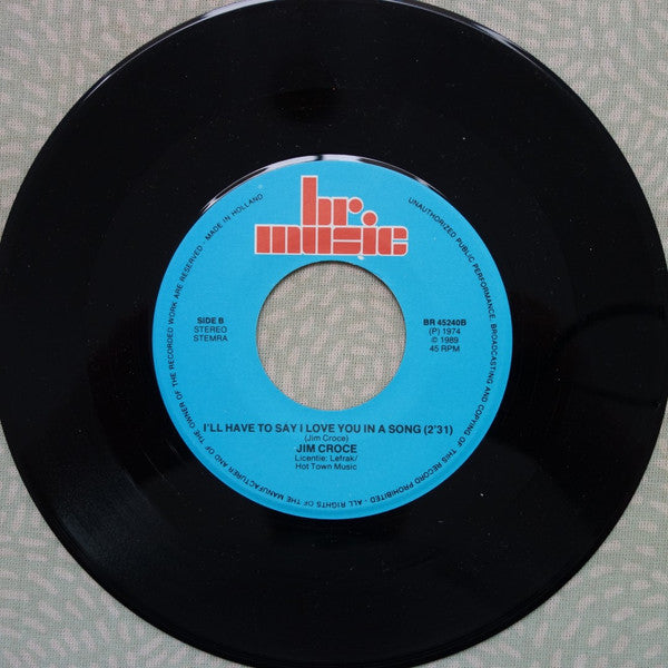 Jim Croce : I Got A Name (7")