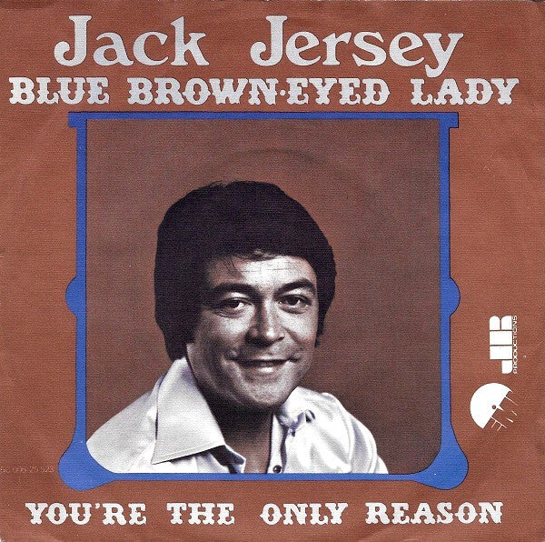 Jack Jersey : Blue Brown Eyed Lady  (7", Single)