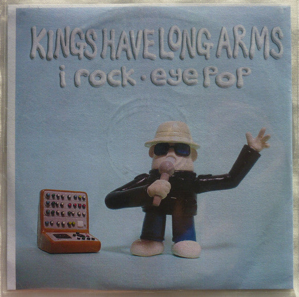 Kings Have Long Arms : I Rock • Eye Pop (CDr, Album, Promo)