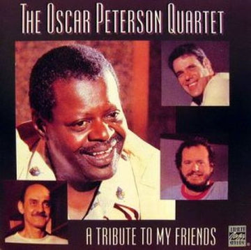 The Oscar Peterson Quartet : A Tribute To My Friends (CD)