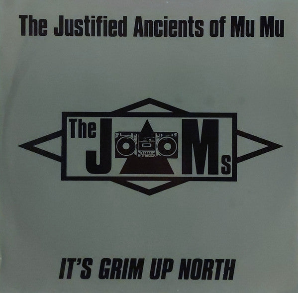 The Justified Ancients Of Mu Mu : It's Grim Up North (12", Single)