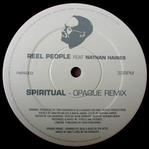 Reel People Feat. Nathan Haines : Spiritual (Opaque Remixes) (12")