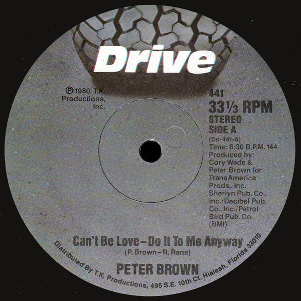 Peter Brown (2) : Can't Be Love - Do It To Me Anyway (12", Single)