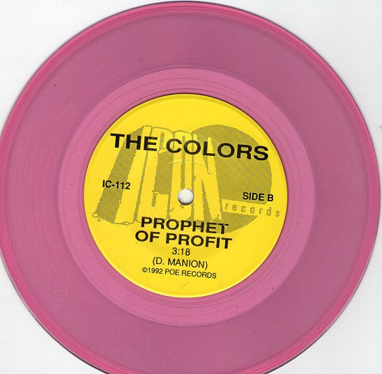 The Colors (2) : Bleed For Me (7", Single, Pin)
