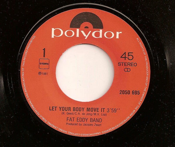 Fat Eddy Band : Let Your Body Move It (7", Single)