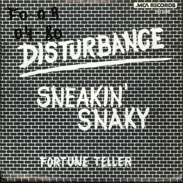 Disturbance (5) : Sneakin' Snaky (7", Single)