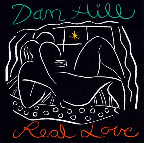 Dan Hill : Real Love (LP, Album)