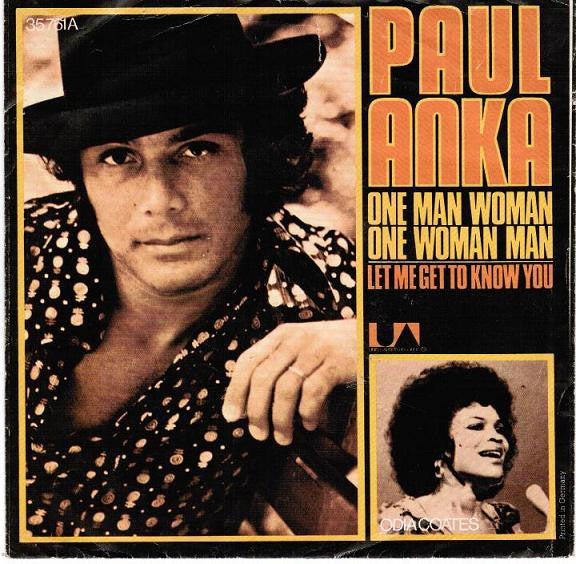 Paul Anka : One Man Woman / One Woman Man (7", Single)